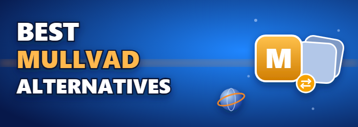 Best Mullvad Alternatives 2026