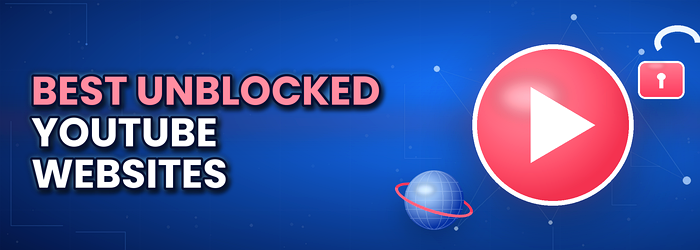 Unblocked YouTube websites